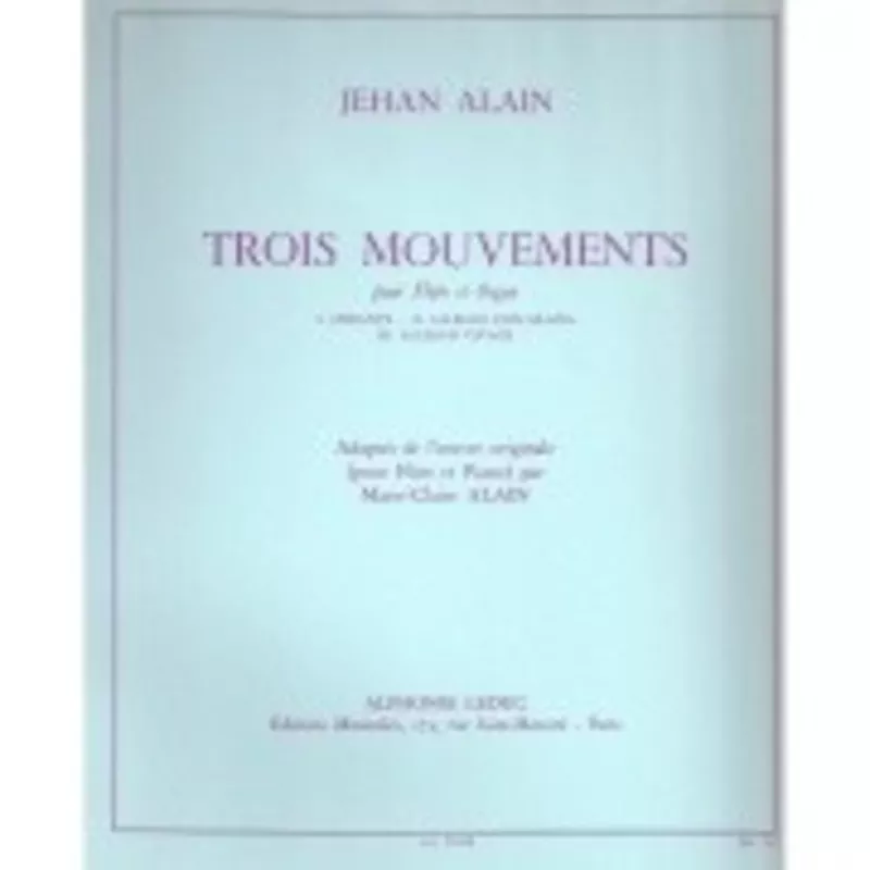 Alain, J :: Trois Mouvements [Three Movements]