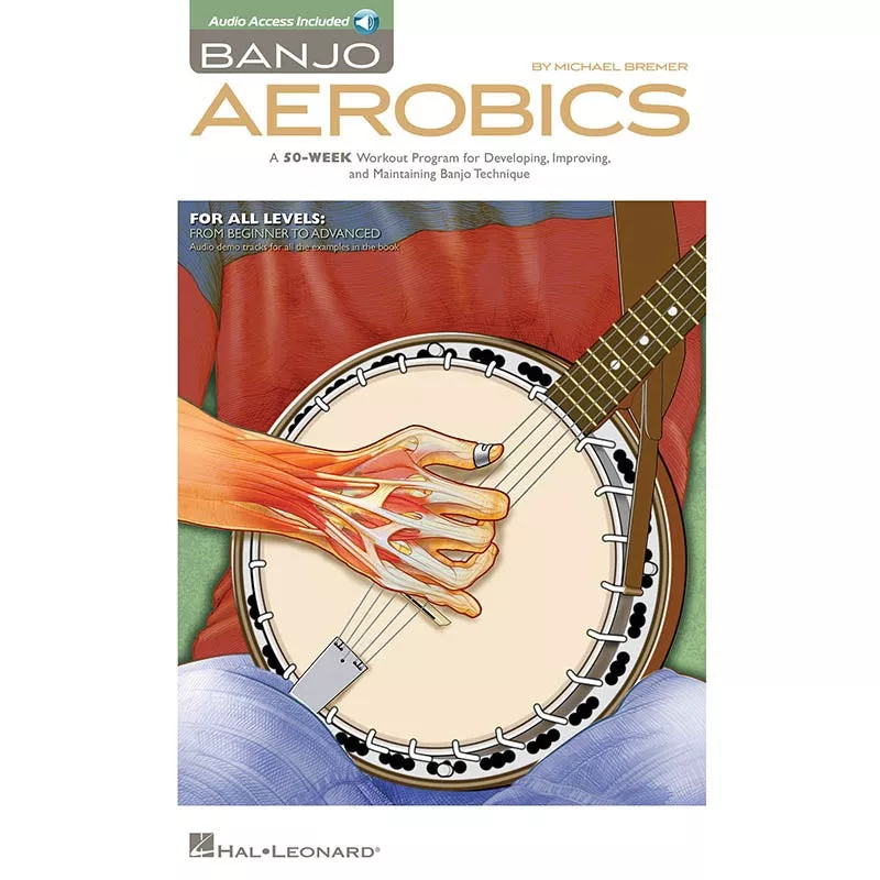 Banjo Aerobics-A 50-Week Workout Program for Developing, Improving and Maintaining Banjo Technique