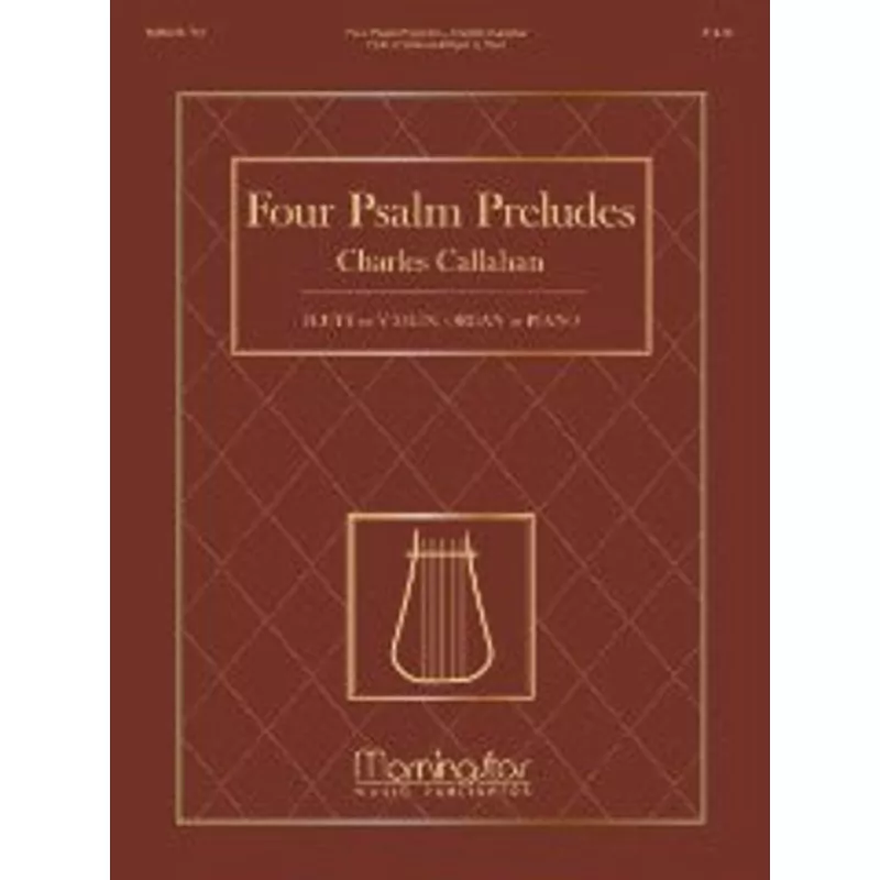 callahan-c-four-psalm-preludes Callahan, C :: Four Psalm Preludes