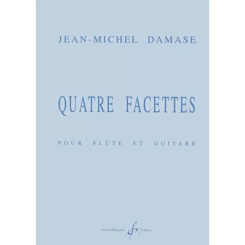 Damase, J-M :: Quatre Facettes [Four Facets]