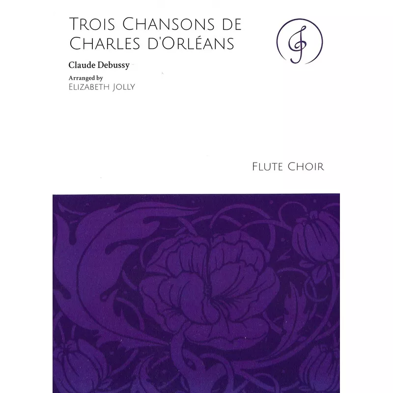 Debussy, C :: Trois Chansons de Charles D’Orleans