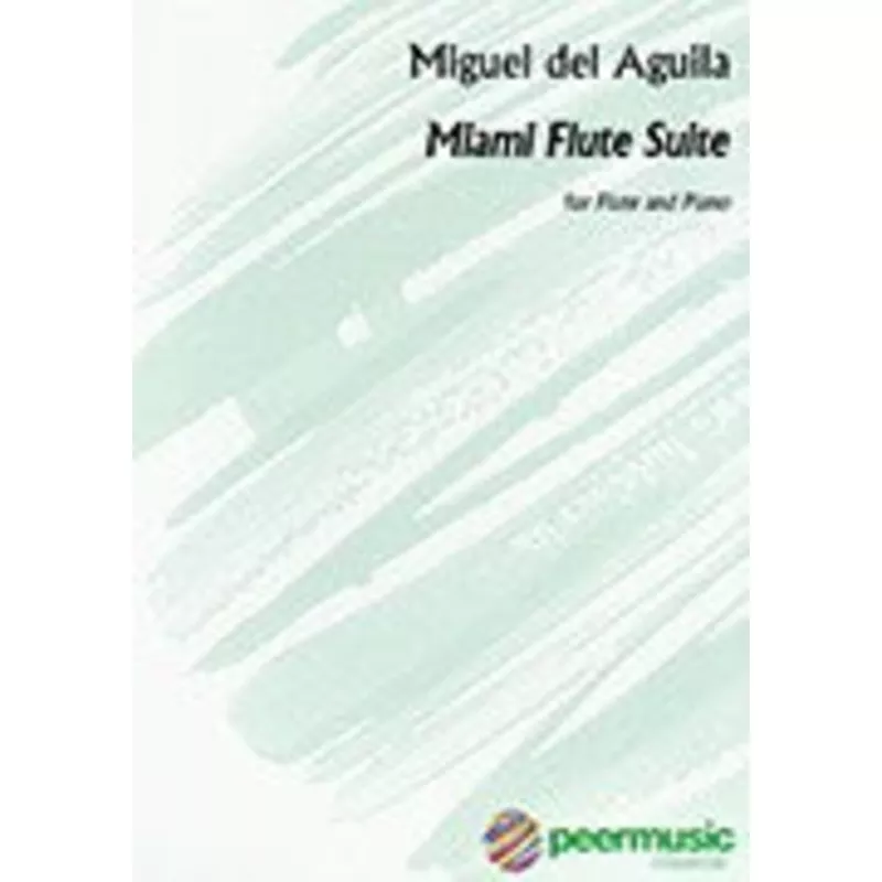del-aguila-miguel-miami-flute-suite del Aguila, Miguel :: Miami Flute Suite