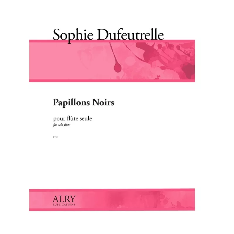 Dufeutrelle, S :: Papillons Noirs
