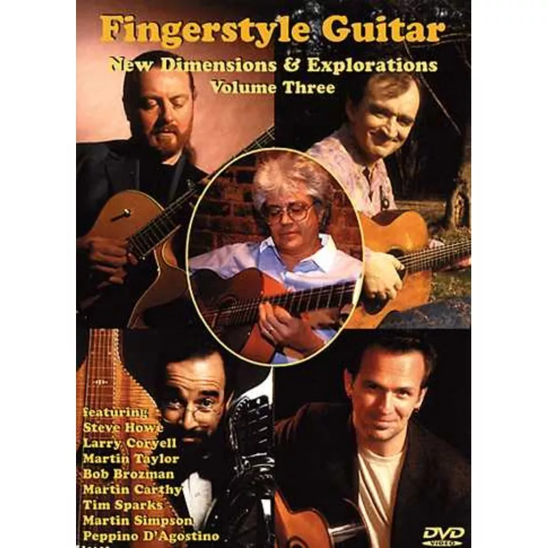 dvd-fingerstyle-guitar-new-dimensions-explorations-vol-3 DVD – Fingerstyle Guitar: New Dimensions & Explorations, Vol. 3