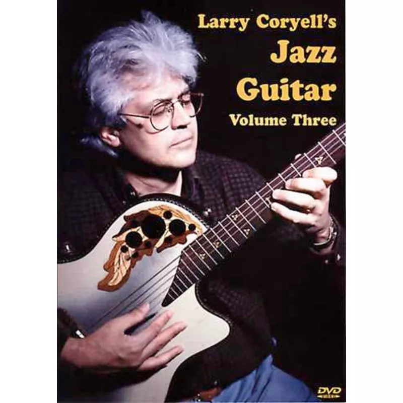 dvd-larry-coryell-s-jazz-guitar-vol-3 DVD – Larry Coryell’s Jazz Guitar, Vol. 3