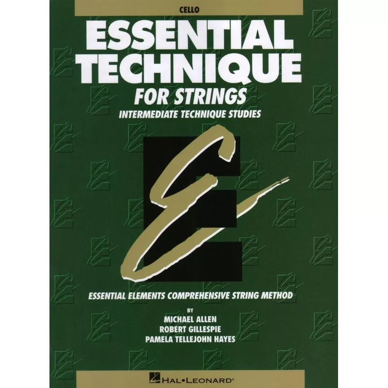 essential-technique-strings-cello-by-allen-gillespie-hayes-hal-leonard-publicati Essential Technique for Strings – Cello – by Allen/Gillespie/Hayes – Hal Leonard Publication