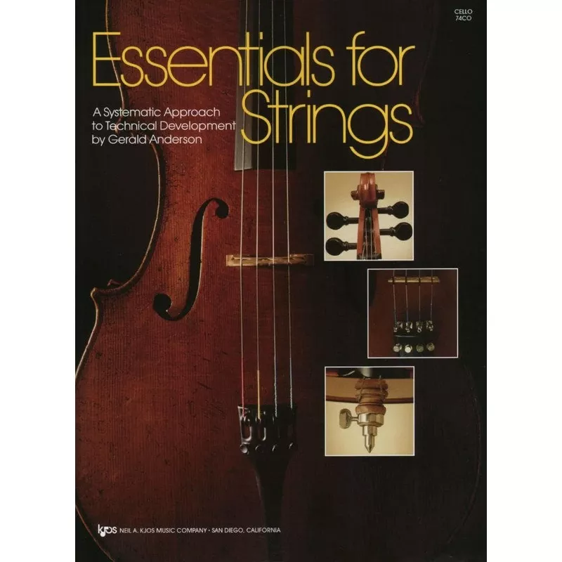 Essentials For Strings – A Systematic Approach to Technical Development for Cello by Gerald Anderson