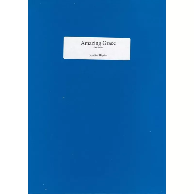 Higdon, J :: Amazing Grace