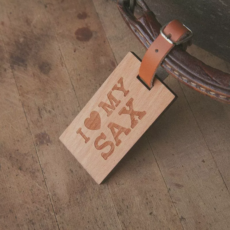 i-love-my-sax-wooden-rectangle-tag I Love My Sax, Wooden Rectangle Tag