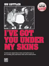 i-ve-got-you-under-my-skins-irv-cottler I'VE GOT YOU UNDER MY SKINS - IRV COTTLER
