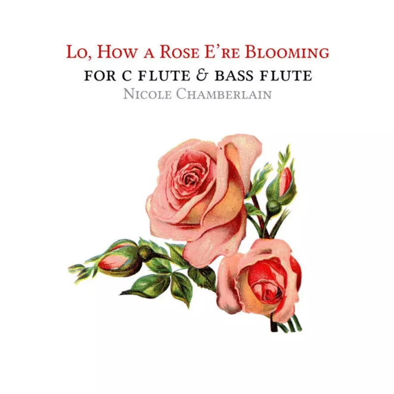 lo-how-rose-e-re-blooming-flute-bass-flute Lo, How a Rose E’re Blooming (Flute and Bass Flute)