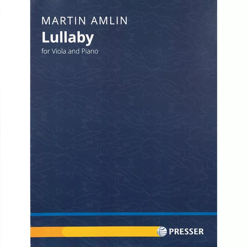 martin-amlin-lullaby-viola-piano Martin Amlin- Lullaby for Viola and Piano