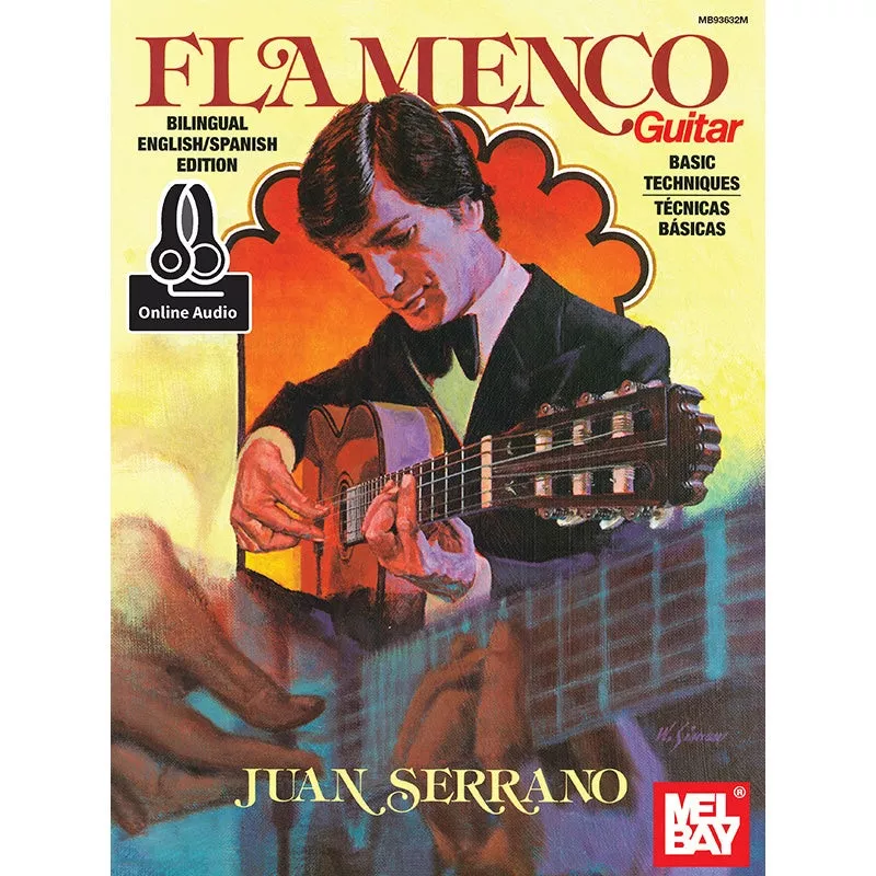MB Juan Serrano / Flamenco Guitar: Basic Techniques