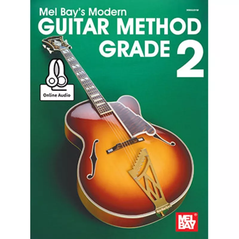 Mel Bay Modern Guitar Method Grade 2 – Book with Online Audio