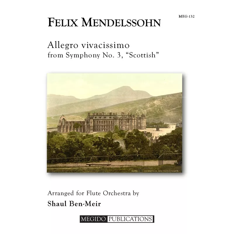 mendelssohn-f-allegro-vivacissimo-from-symphony-no-3-scottish Mendelssohn, F :: Allegro vivacissimo from Symphony No. 3, ‘Scottish’