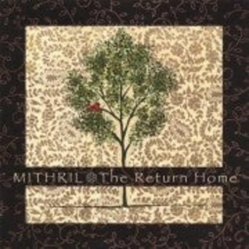 Mithril: The Return Home