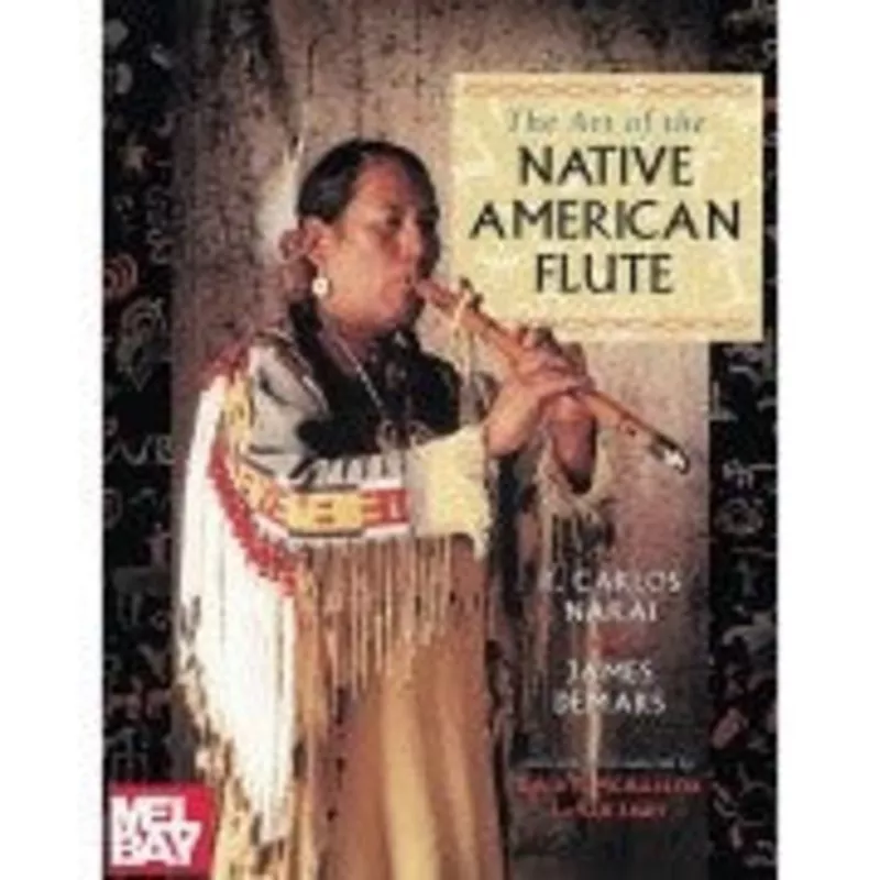 nakai-rc-demars-j-art-native-american-flute Nakai, RC; DeMars,J :: The Art of the Native American Flute
