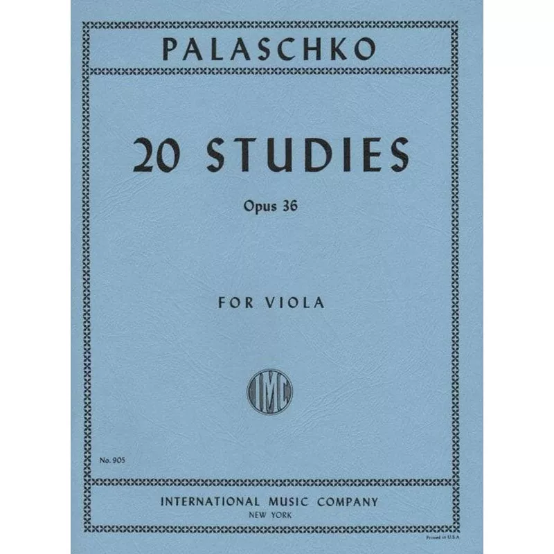 Palaschko – 20 Studies Op 36 For Viola Published by International Music Company