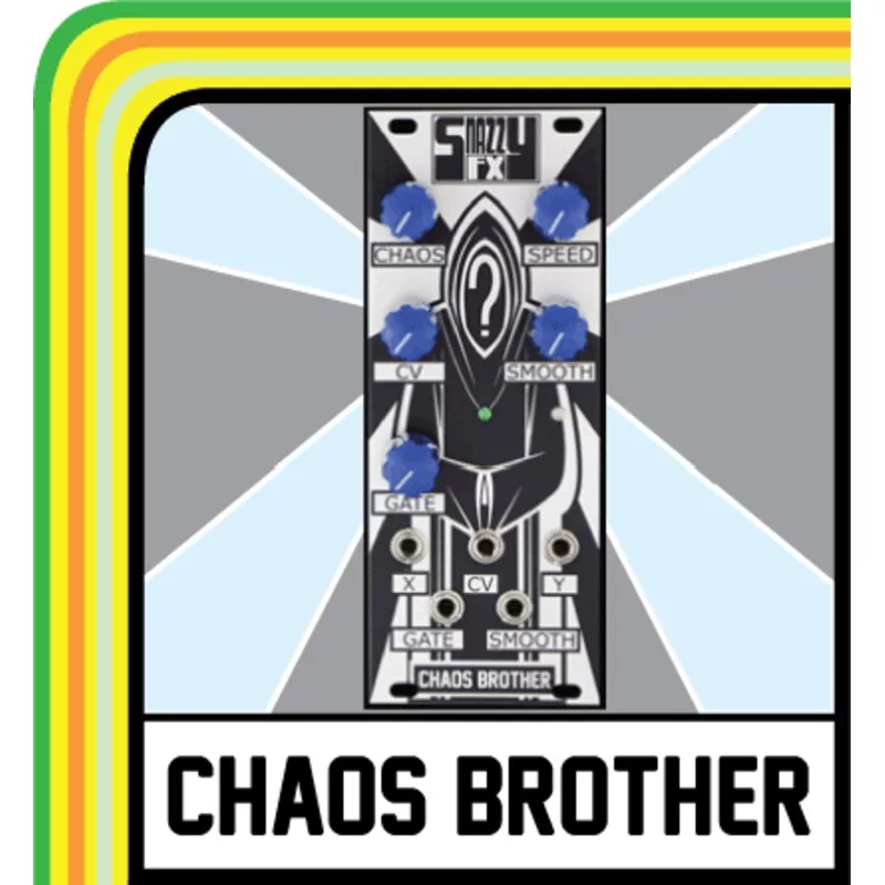 snazzy-fx-chaos-brother SNAZZY FX CHAOS BROTHER