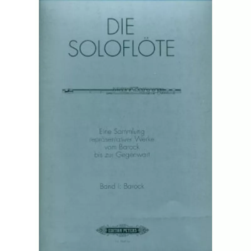 The Solo Flute Vol. 1: Baroque (Flute Alone)