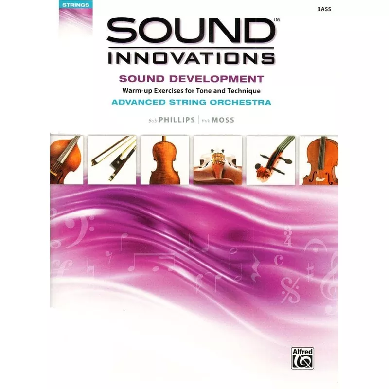sound-innovations-sound-development-advanced-string-orchestra-bass-phillips-moss Sound Innovations – Sound Development – Advanced String Orchestra – Bass – Phillips and Moss – Alfred