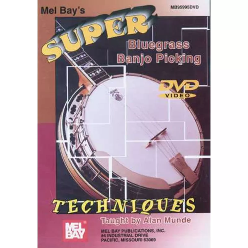 Super Bluegrass Banjo Picking Techniques
