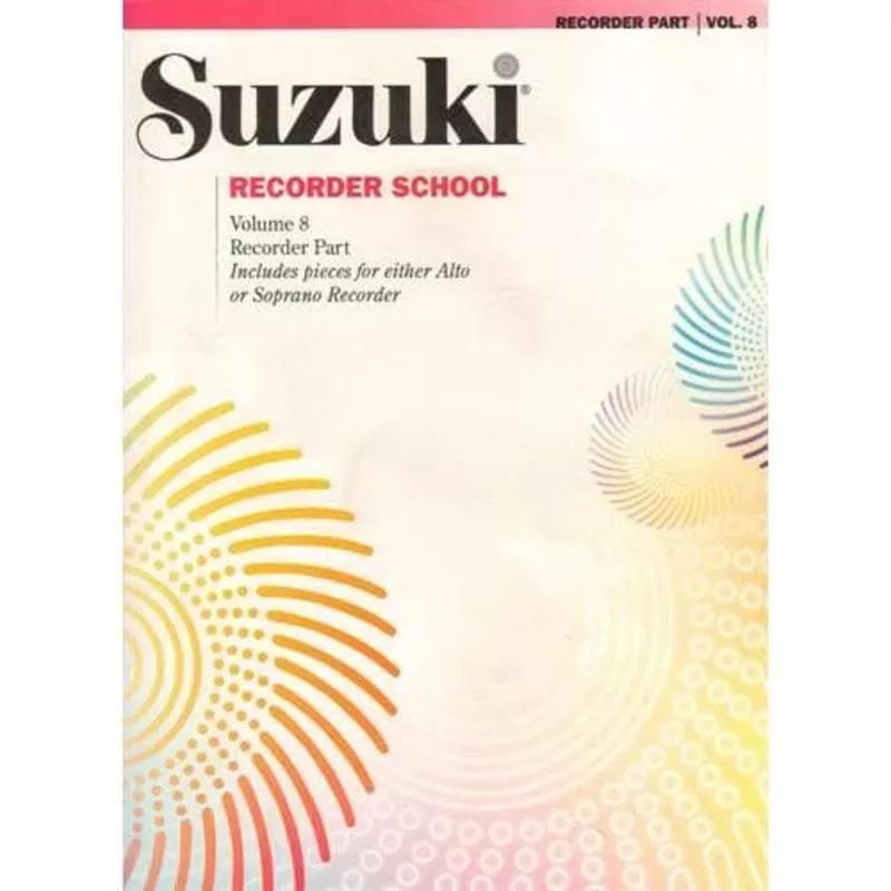 Suzuki Recorder School, Volume 8, Alto or Soprano