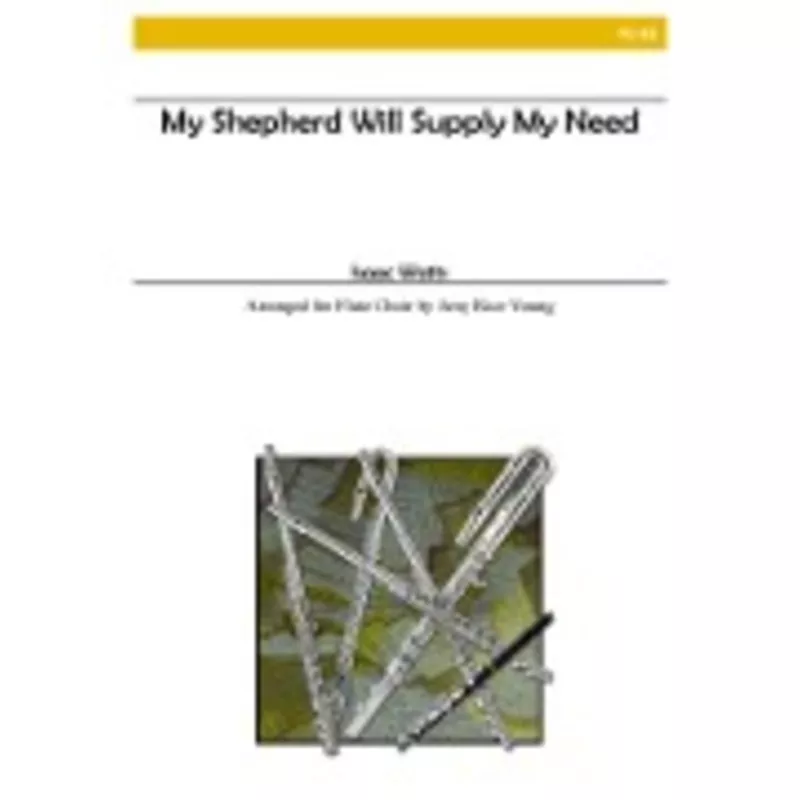 watts-i-my-shepherd-will-supply-my-need Watts, I :: My Shepherd Will Supply My Need