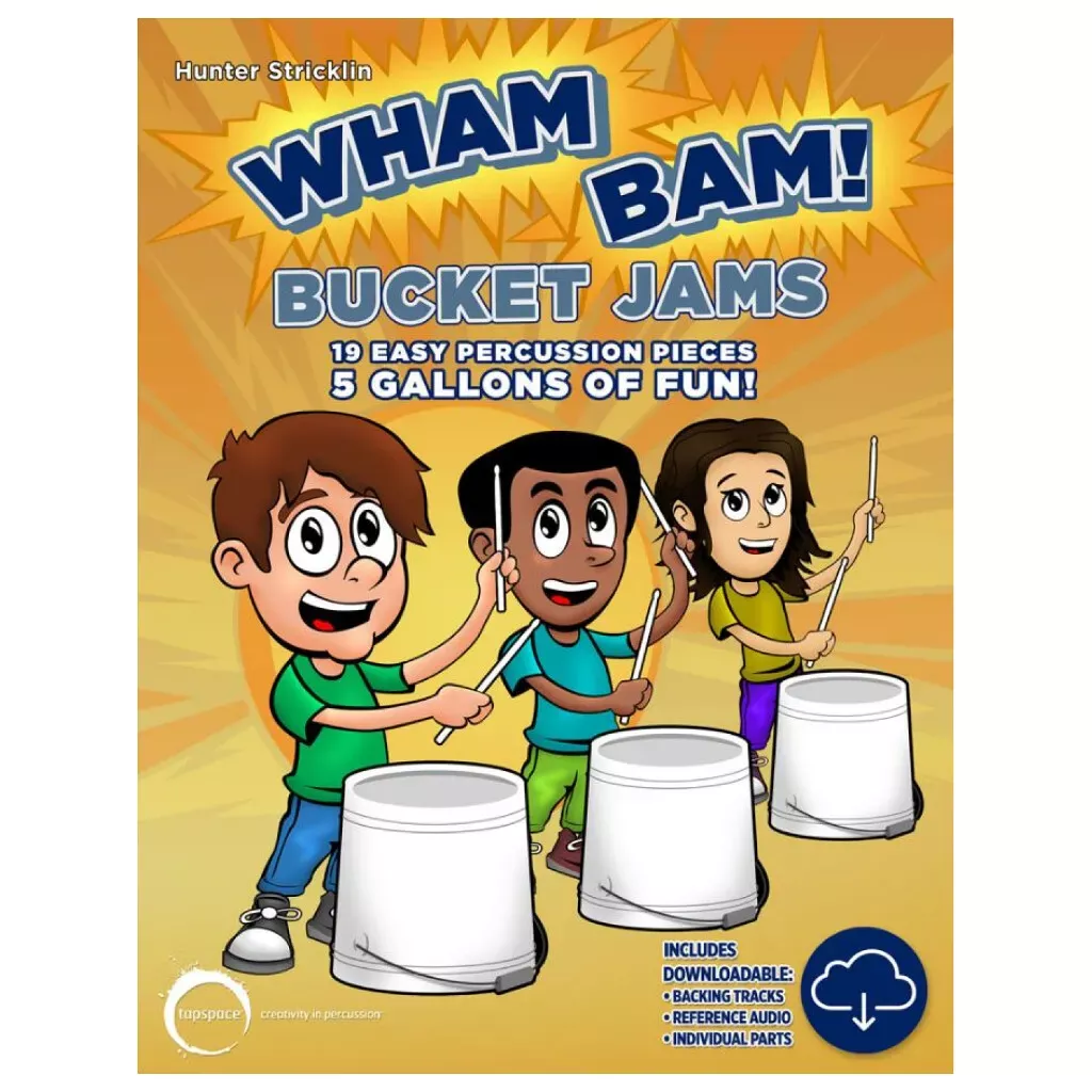 wham-bam-bucket-jams-19-easy-percussion-pieces-5-gallons-fun Wham Bam! Bucket Jams: 19 Easy Percussion Pieces and 5 Gallons of Fun!