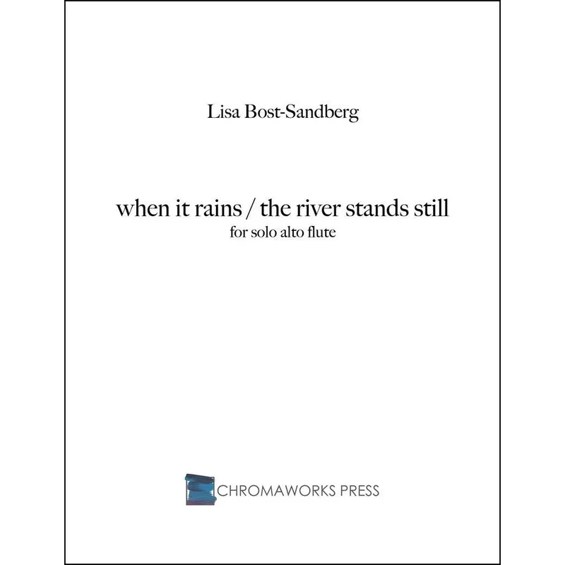 when-it-rains-river-stands-still when it rains / the river stands still