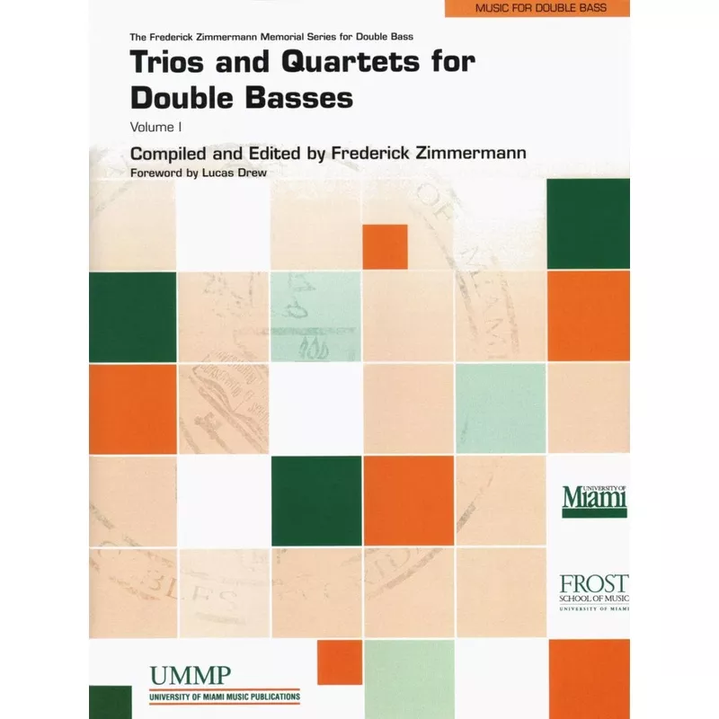 zimmermann-frederick-trios-quartets-double-bass-volume-1-published-by-university Zimmermann, Frederick – Trios and Quartets For Double Bass, Volume 1 Published by University of Miami Music Publications